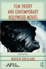 Film Theory and Contemporary Hollywood Movies