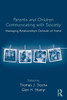 Parents and Children Communicating with Society: Managing Relationships Outside of the Home