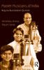 Master Musicians of India: Hereditary Sarangi Players Speak
