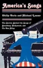 America's Songs: The Stories Behind the Songs of Broadway, Hollywood, and Tin Pan Alley