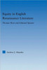 Equity in English Renaissance Literature: Thomas More and Edmund Spenser