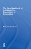 The New Handbook of Administrative Supervision in Counseling
