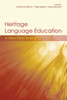 Heritage Language Education: A New Field Emerging