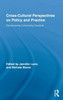 Cross-Cultural Perspectives on Policy and Practice: Decolonizing Community Contexts