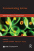 Communicating Science: New Agendas in Communication