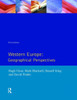Western Europe: Geographical Perspectives