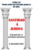 Santidad a Jehová: Teología de la Santidad Cristiana (Spanish Edition)