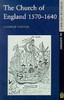 The Church of England 1570-1640