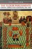 Tudor Parliaments, The Crown, Lords and Commons,1485-1603