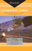 Consuming China: Approaches to Cultural Change in Contemporary China