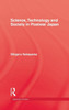 Science, Technology and Society in Postwar Japan