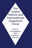 The United Nations and Transnational Organized Crime