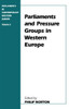 Parliaments and Pressure Groups in Western Europe