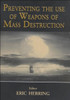 Preventing the Use of Weapons of Mass Destruction