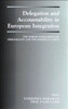 Delegation and Accountability in European Integration: The Nordic Parliamentary Democracies and the European Union