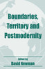 Boundaries, Territory and Postmodernity