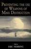 Preventing the Use of Weapons of Mass Destruction