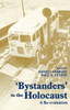 Bystanders to the Holocaust: A Re-evaluation