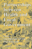 Partnerships Between Health and Local Government