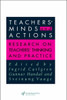 Teachers' Minds And Actions: Research On Teachers' Thinking And Practice