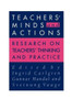 Teachers' Minds And Actions: Research On Teachers' Thinking And Practice