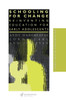 Schooling for Change: Reinventing Education for Early Adolescents