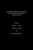 The Politics Of Education And The New Institutionalism: Reinventing The American School