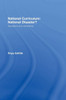 National Curriculum: National Disaster?: Education and Citizenship