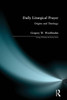 Daily Liturgical Prayer: Origins and Theology