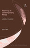 Planning in Contemporary Africa: The State, Town Planning and Society in Cameroon