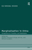 Marginalisation in China: Perspectives on Transition and Globalisation