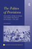 The Politics of Provisions: Food Riots, Moral Economy, and Market Transition in England, c. 1550-1850