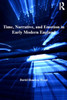 Time, Narrative, and Emotion in Early Modern England