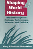 Shaping World History
