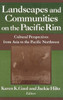 Landscapes and Communities on the Pacific Rim: From Asia to the Pacific Northwest: From Asia to the Pacific Northwest