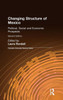 Changing Structure of Mexico: Political, Social and Economic Prospects