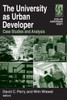 The University as Urban Developer: Case Studies and Analysis: Case Studies and Analysis
