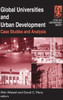 Global Universities and Urban Development: Case Studies and Analysis: Case Studies and Analysis