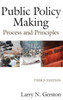 Public Policy Making: Process and Principles