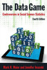 The Data Game: Controversies in Social Science Statistics