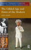 The Gilded Age and Dawn of the Modern: 1877-1919