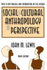 Social and Cultural Anthropology in Perspective: Their Relevance in the Modern World