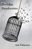 Heridas pendientes (Spanish Edition)