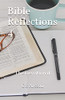 Bible Reflections 4: The Devotional