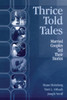 Thrice Told Tales: Married Couples Tell Their Stories