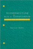 Screenwriting With a Conscience: Ethics for Screenwriters