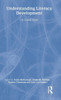 Understanding Literacy Development: A Global View