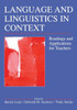 Language and Linguistics in Context: Readings and Applications for Teachers