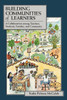 Building Communities of Learners: A Collaboration Among Teachers, Students, Families, and Community