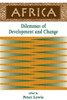 Africa: Dilemmas Of Development And Change